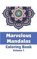Marvelous Mandalas Coloring Book, Volume 1