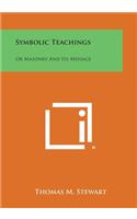 Symbolic Teachings