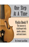 One Step At A Time: Violin Book V(One Step at a Time)
