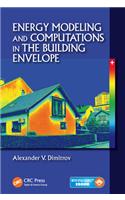 Energy Modeling and Computations in the Building Envelope