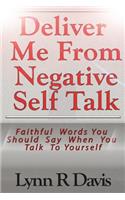 Deliver Me From Negative Self Talk