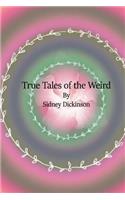 True Tales of the Weird