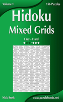 Hidoku Mixed Grids - Easy to Hard - Volume 1 - 156 Puzzles