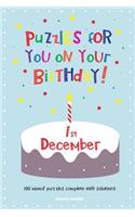 Puzzles for you on your Birthday - 1st December