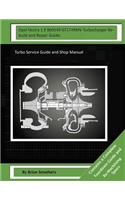 Opel Vectra 1.9 860549 GT1749MV Turbocharger Rebuild and Repair Guide