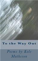 To the Way Out