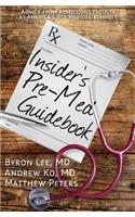 Insider's Pre-Med Guidebook