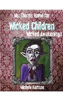 Ms. Thorn's Home for Wicked Children