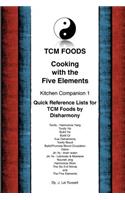 TCM Foods, Cooking With The Five Elements Kitchen Companion 1