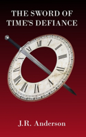 Sword Of Time's Defiance