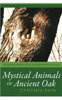 Mystical Animals of Ancient Oak