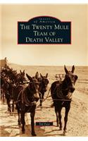 Twenty Mule Team of Death Valley
