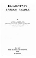 Elementary French Reader: (French)