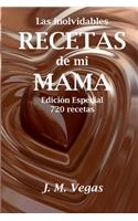 Las Inolvidables Recetas de mi Mama