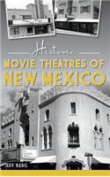 Historic Movie Theatres of New Mexico
