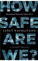 How Safe Are We?