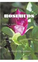 Rosebuds