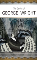 The Genius of George Wright: (The Genius of George Wright)