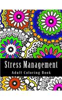 Stress Management Adult Coloring Book