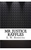 Mr. Justice Raffles