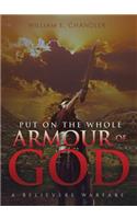 PUT ON THE WHOLE ARMOUR of GOD