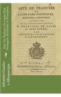 Arte De Traduzir De Latim Para Português, Reduzida A Princípios