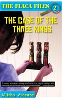 Case of the Three Kings/El Caso de Los Reyes Magos