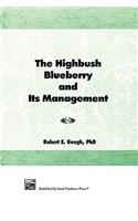 The Highbush Blueberry and Its Management