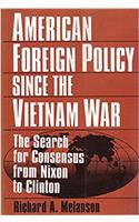 American Foreign Policy Since the Vietnam War