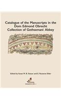Catalogue of the Manuscripts in the Dom Edmond Obrecht Collection of Gethsemani Abbey