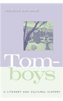 Tomboys: A Literary and Cultural History