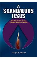 A Scandalous Jesus