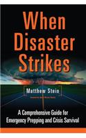 When Disaster Strikes