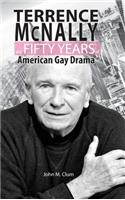 Terrence McNally and Fifty Years of American Gay Drama
