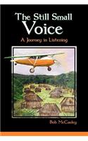 The Still Small Voice: (English)