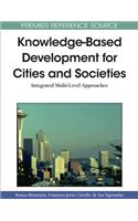 Knowledge-Based Development for Cities and Societies: Integrated Multi-Level Approaches