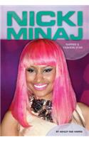 Nicki Minaj: Rapper & Fashion Star: Rapper & Fashion Star