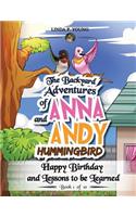 The Backyard Adventures of Anna and Andy Hummingbird