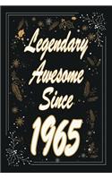 Legendary Awesome Since 1965 Notebook Birthday Gift: Lined Notebook / Journal Gift, 120 Pages, 6x9, Soft Cover, Matte Finish