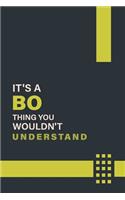 It's a Bo Thing You Wouldn't Understand