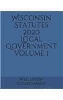 Wisconsin Statutes 2020 Local Government Volume 1