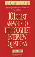 101 Great Answers to the Toughest Interview Questions Lib/E