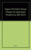 Impact Of Globe Climate Change On Agriculture Productivity (Hb 2023)