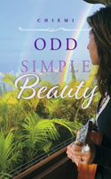 Odd Simple Beauty