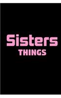 Sisters Things You Woudn't Understand Lined Journal For Sisters, Lined Journal Gift For Sisters