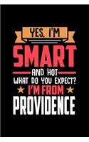 Yes, I'm Smart And Hot What Do You Except I'm From Providence