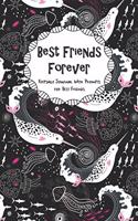 Best Friends Forever Keepsake Journal With Prompts for Best Friends: Narwhal Whale and Jelly Fish Themed True Friends Secret Notebook With Prompts A BFF Gift