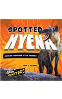 Spotted Hyena: Cackling Carnivore of the Savanna