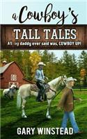 A Cowboy's Tall Tales