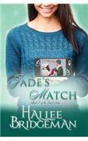 Jade's Match